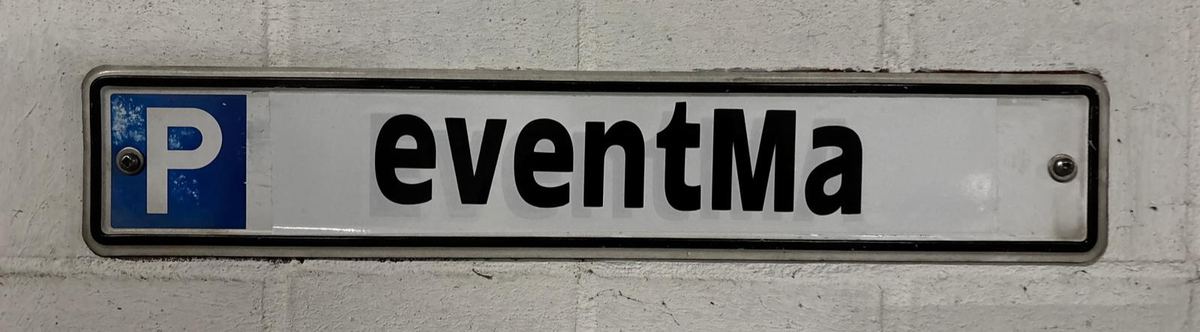 eventma parkplatzschild eventma parkplatzschild